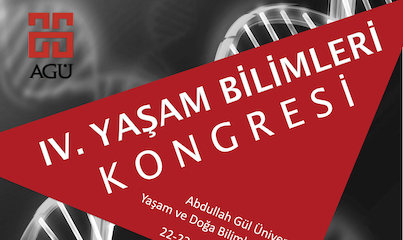 AGÜ’de, IV. Yaşam Bilimleri Kongresi...